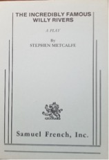 Playbill for the Incredibly famous willy rivers by Stephen Metcalfe